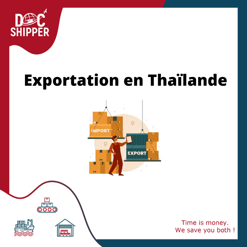 Exportation en Thailande