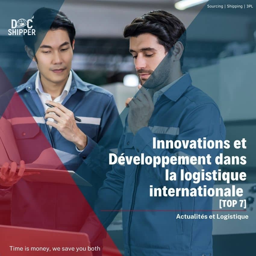 [TOP 7] Innovation et Développement dans la logistique internationale